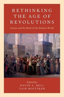 Rethinking the Age of Revolutions