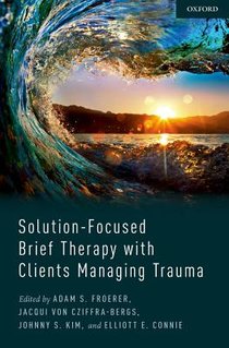 Solution-Focused Brief Therapy with Clients Managing Trauma voorzijde