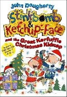 Stinkbomb and Ketchup-Face and the Great Kerfuffle Christmas Kidnap voorzijde