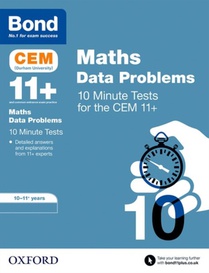 Bond 11+: CEM Maths Data 10 Minute Tests: Ready for the 2025 exam