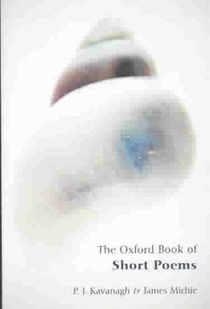 The Oxford Book of Short Poems