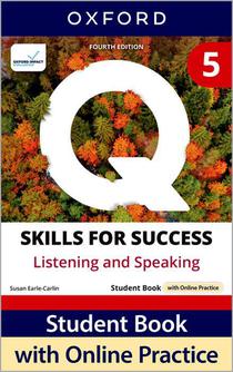 Q: Skills for Success Fourth Edition Level 5 Listening and Speaking Student Book with Online Practice