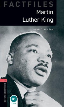 Oxford Bookworms Library Factfiles: Level 3:: Martin Luther King voorzijde