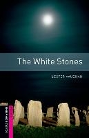 Oxford Bookworms Library: Starter Level:: The White Stones