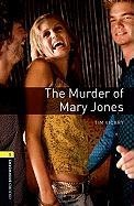 Oxford Bookworms Library: Level 1:: The Murder of Mary Jones voorzijde