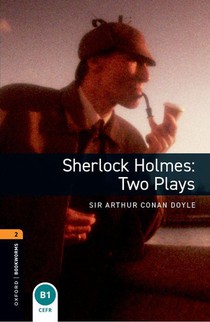 Oxford Bookworms Library: Level 1:: Sherlock Holmes: Two Plays voorzijde