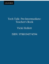 Tech Talk Pre-Intermediate: Teacher's Book