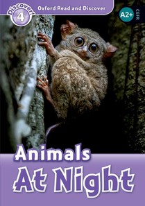 Oxford Read and Discover: Level 4: Animals at Night