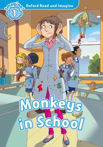 Oxford Read and Imagine: Level 1:: Monkeys in School voorzijde