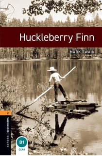 Oxford Bookworms Library: Level 2: Huckleberry Finn
