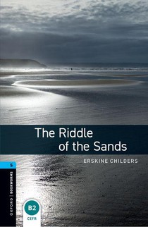 Oxford Bookworms Library: Level 5:: The Riddle of the Sands