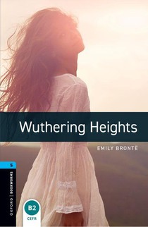 Oxford Bookworms Library: Level 5:: Wuthering Heights voorzijde