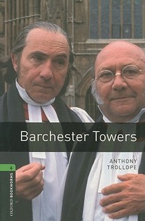 Oxford Bookworms Library: Level 6:: Barchester Towers voorzijde