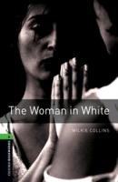 Oxford Bookworms Library: Level 6:: The Woman in White voorzijde