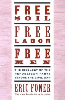 Free Soil, Free Labor, Free Men voorzijde