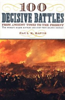 100 Decisive Battles: From Ancient Times to the Present voorzijde