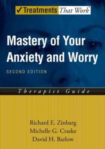 Mastery of Your Anxiety and Worry voorzijde