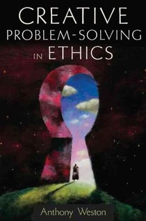 Creative Problem-Solving in Ethics