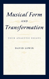 Musical Form and Transformation