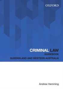 Criminal Law Guidebook: Queensland and Western Australia