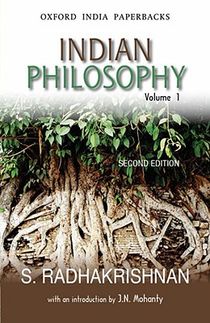 Indian Philosophy: Volume I