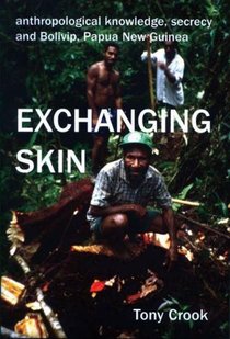 Anthropological Knowledge, Secrecy and Bolivip, Papua New Guinea