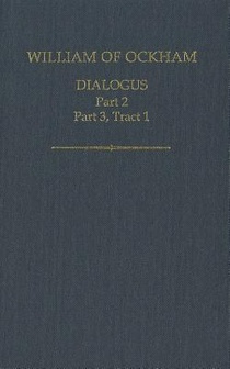 William of Ockham: Dialogus