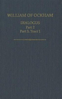 William of Ockham: Dialogus