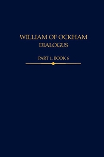 William of Ockham, Dialogus, Part 1 Book 6