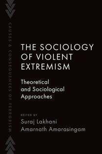 The Sociology of Violent Extremism