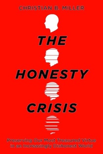 The Honesty Crisis