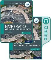 Oxford IB Diploma Programme: IB Mathematics: applications and interpretation, Higher Level, Print and Enhanced Online Course Book Pack voorzijde