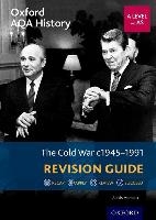 Oxford AQA History for A Level: The Cold War 1945-1991 Revision Guide