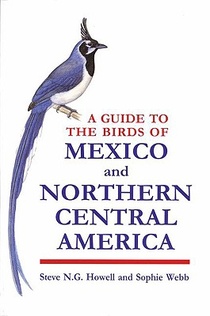 A Guide to the Birds of Mexico and Northern Central America voorzijde