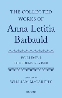 The Collected Works of Anna Letitia Barbauld: Anna Letitia Barbauld: The Poems, Revised