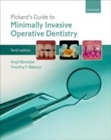 Pickard's Guide to Minimally Invasive Operative Dentistry voorzijde