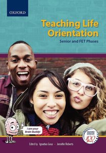 Teaching Life Orientation, Senior and FET Phases