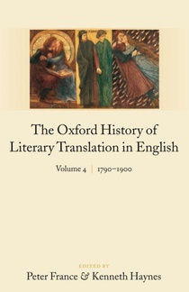 The Oxford History of Literary Translation in English: