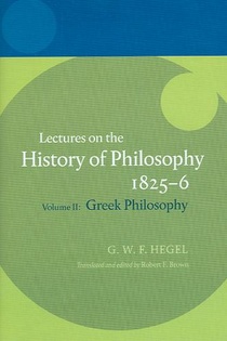 Hegel: Lectures on the History of Philosophy 1825-6