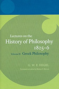 Hegel: Lectures on the History of Philosophy 1825-6