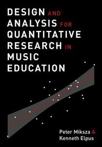 Design and Analysis for Quantitative Research in Music Education voorzijde