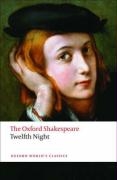 Twelfth Night, or What You Will: The Oxford Shakespeare