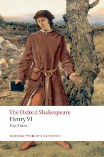 Henry VI Part Three: The Oxford Shakespeare voorzijde