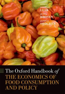 The Oxford Handbook of the Economics of Food Consumption and Policy