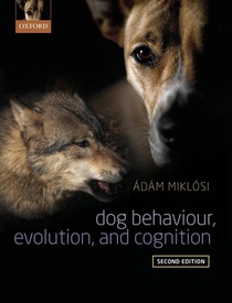 Dog Behaviour, Evolution, and Cognition