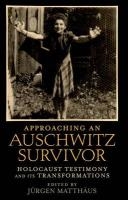 Approaching an Auschwitz Survivor voorzijde