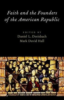 Faith and the Founders of the American Republic voorzijde