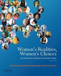 Women's Realities, Women's Choices: An Introduction to Women's and Gender Studies
