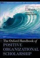 The Oxford Handbook of Positive Organizational Scholarship voorzijde