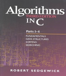 Algorithms in C, Parts 1-4: Fundamentals, Data Structures, Sorting, Searching